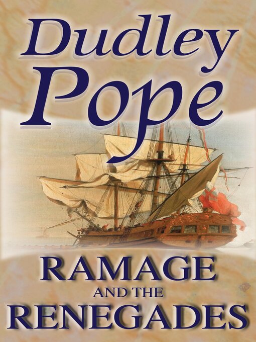 Title details for Ramage and the Renegades by Dudley Pope - Available